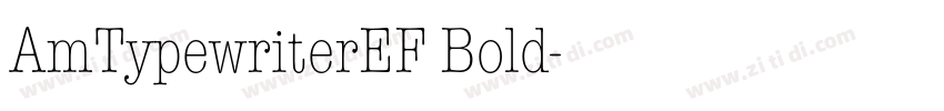 AmTypewriterEF Bold字体转换